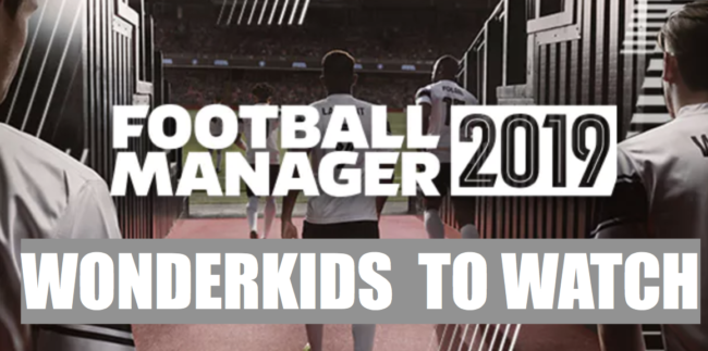 Best FM 2019 Wonderkids Shortlist Football Manager Story best-fm-2019-wonderkids-shortlist-football-manager-story