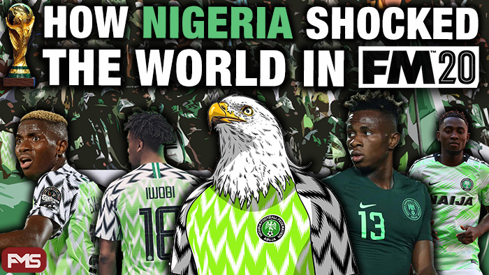 How Nigeria Shocked The World In Football Manager 2020 small