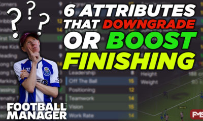 6 Attributes That Downgrade Or Boost Finishing In Football Manager