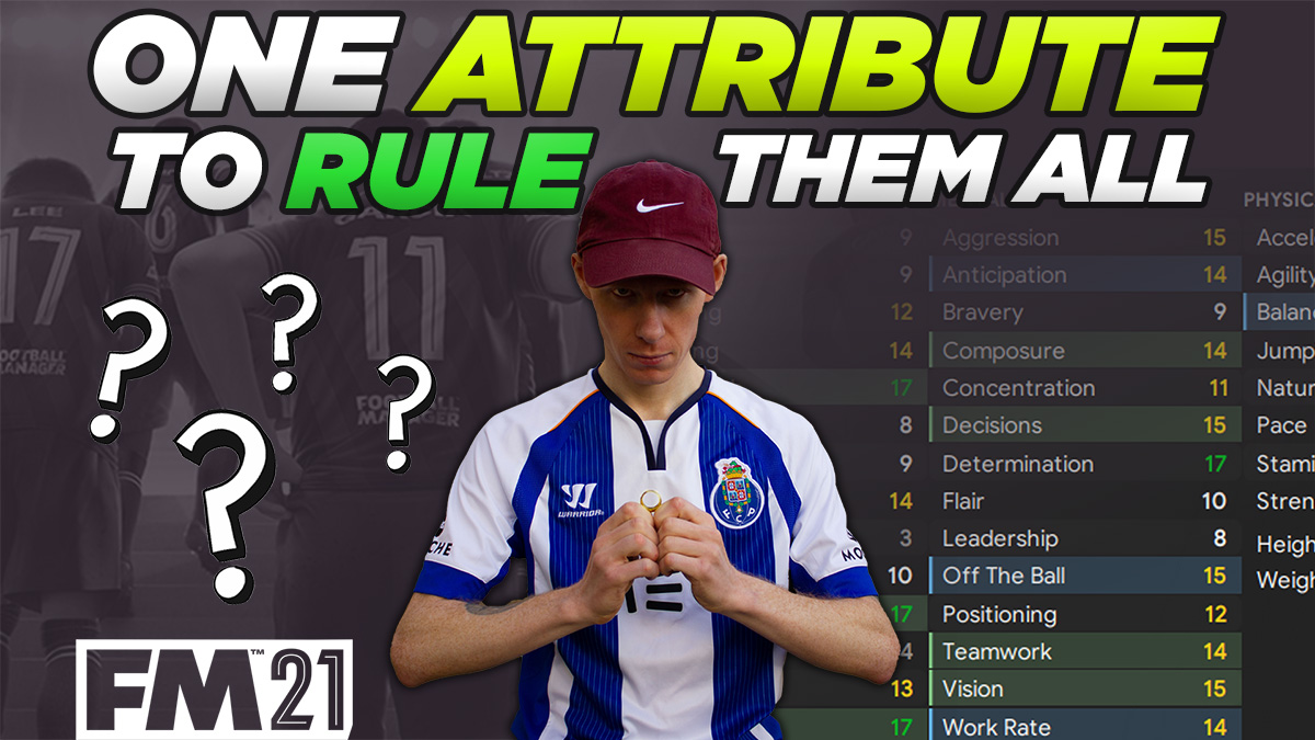 Football Manager Player Attributes & Hidden Attributes Explained •