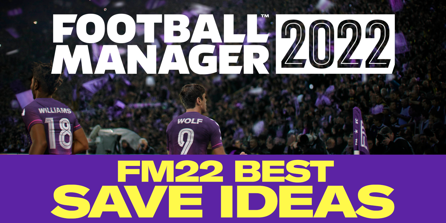 Best save Ideas for Fm22