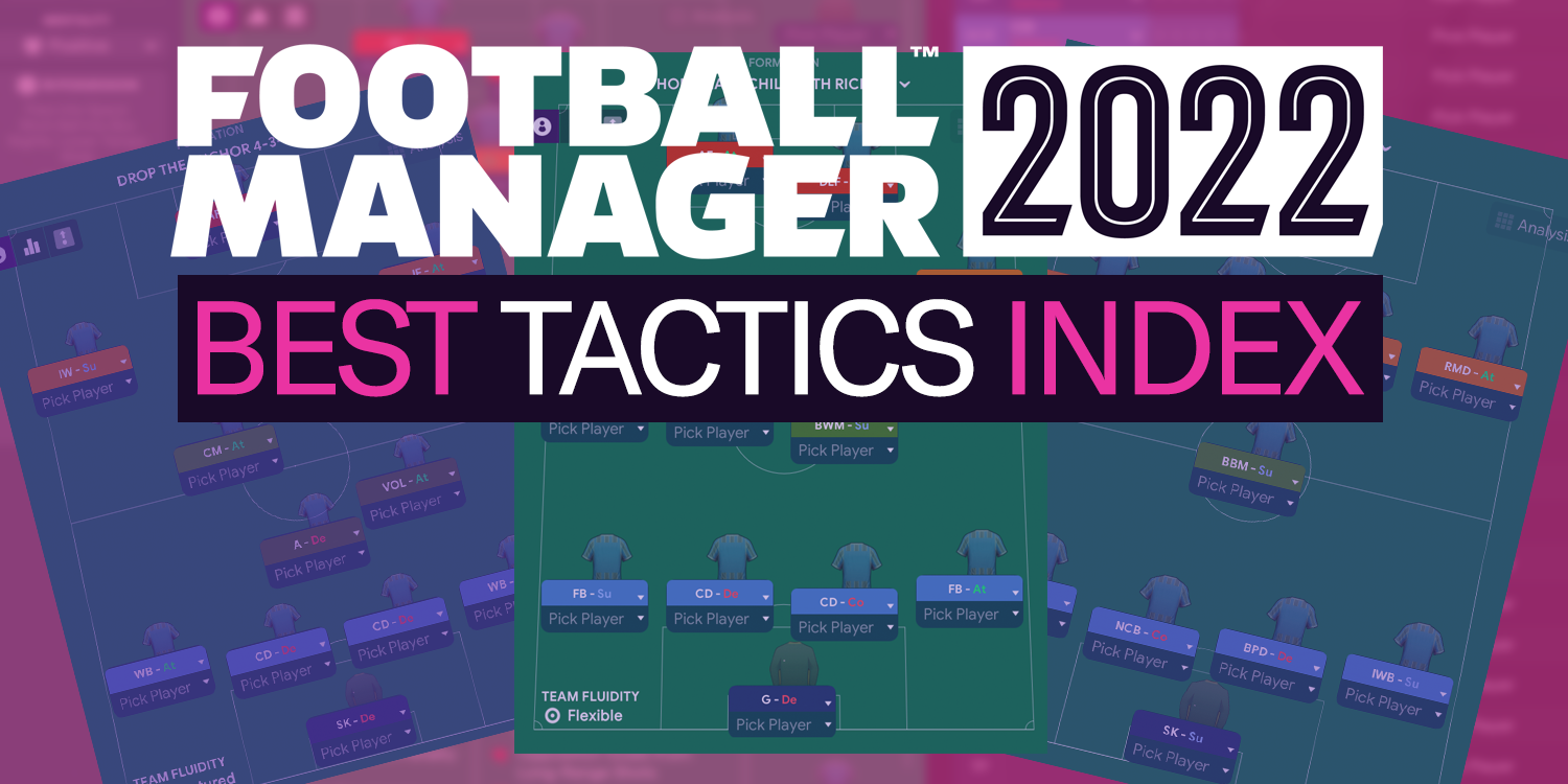 football manager 2022 tactics guide