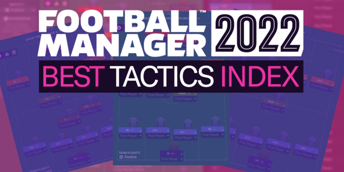 BEST FM22 TACTICS FOOTBALL MANAGER