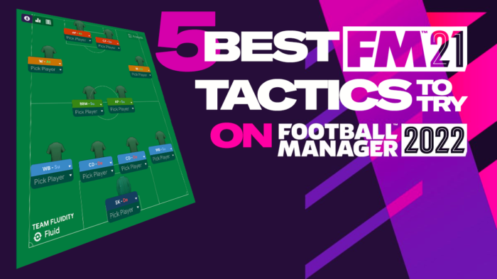 Best FM22 Tactics To Try From Football Manager 2021 • FMStory