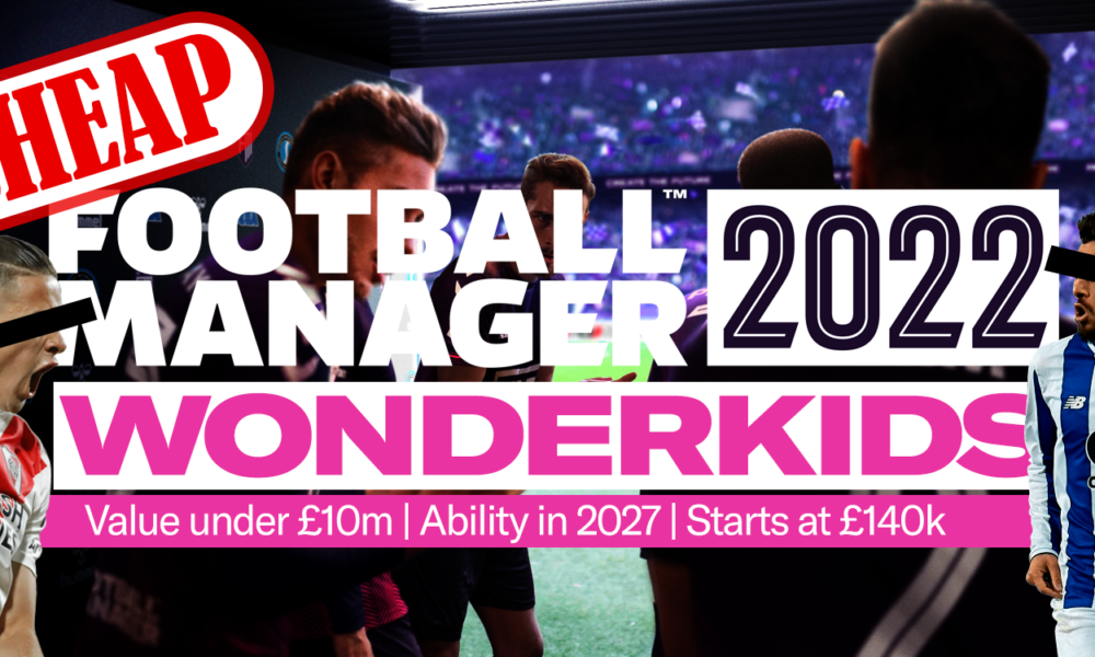 Cheap Wonderkids Archives • Football Manager Story