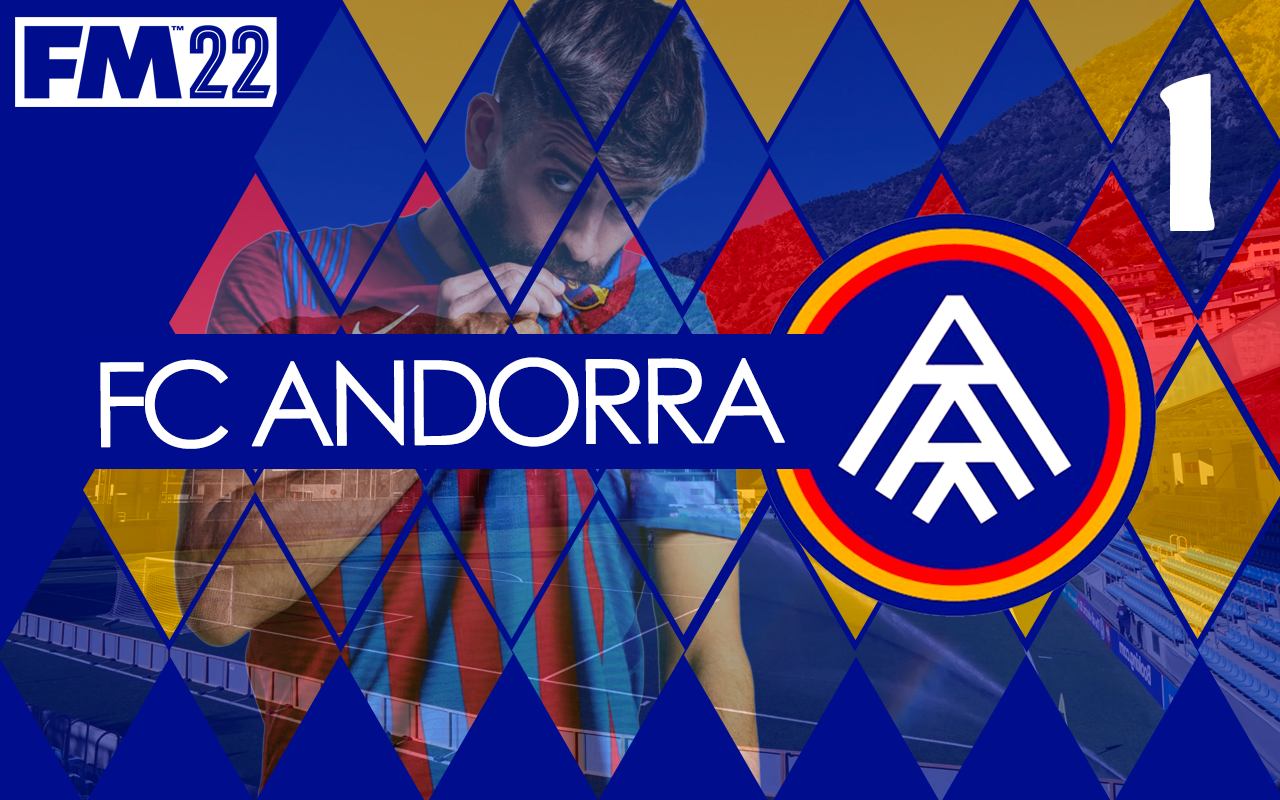 Building FC Andorra - Episode 1