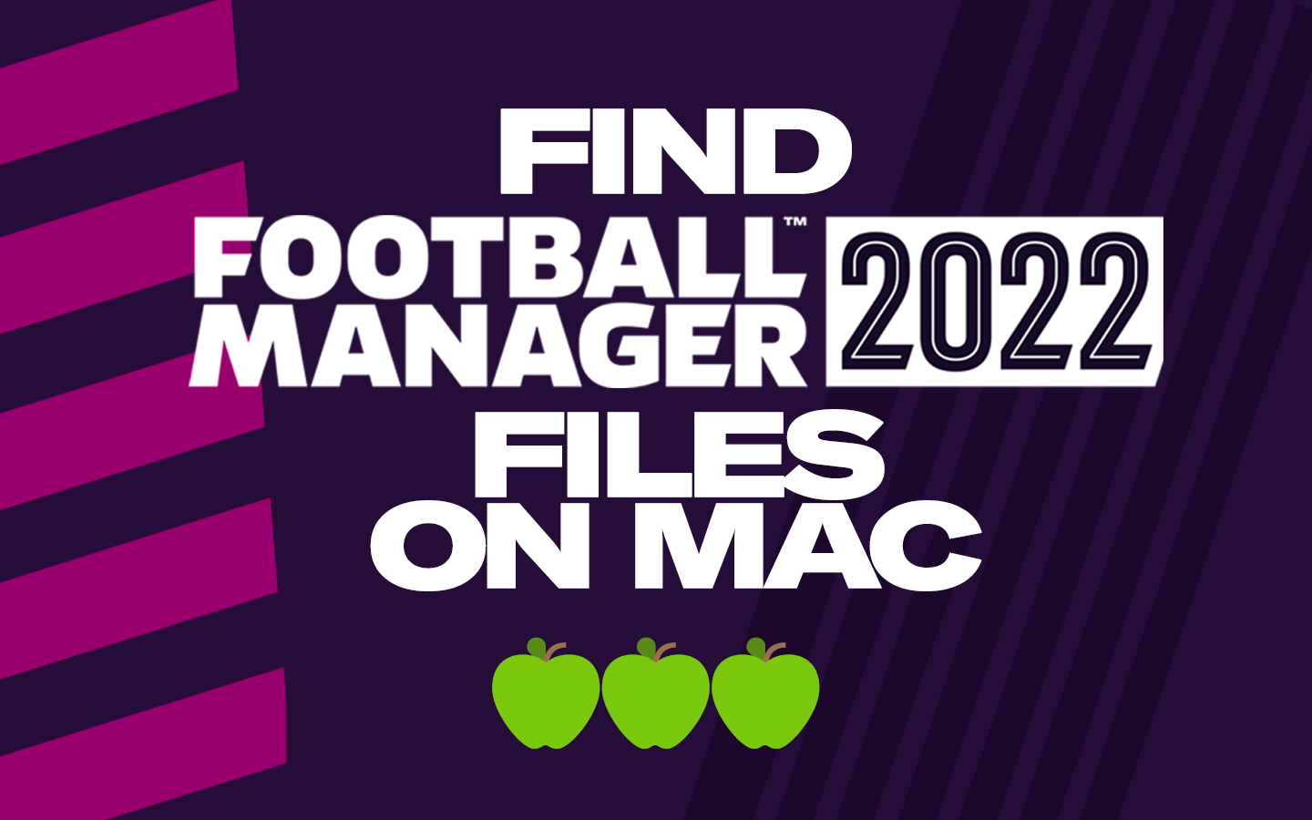 Football Manager 2022 for Mac - Download