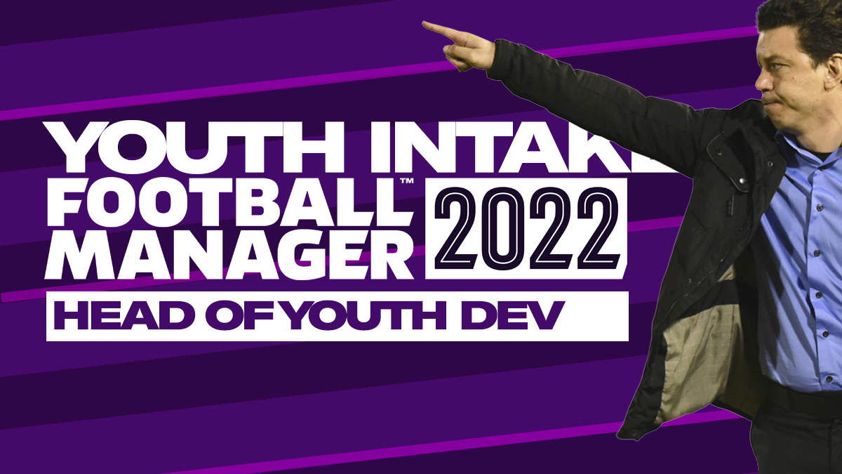 Best FM22 Head Of Youth Development Football Manager 2022 FMStory