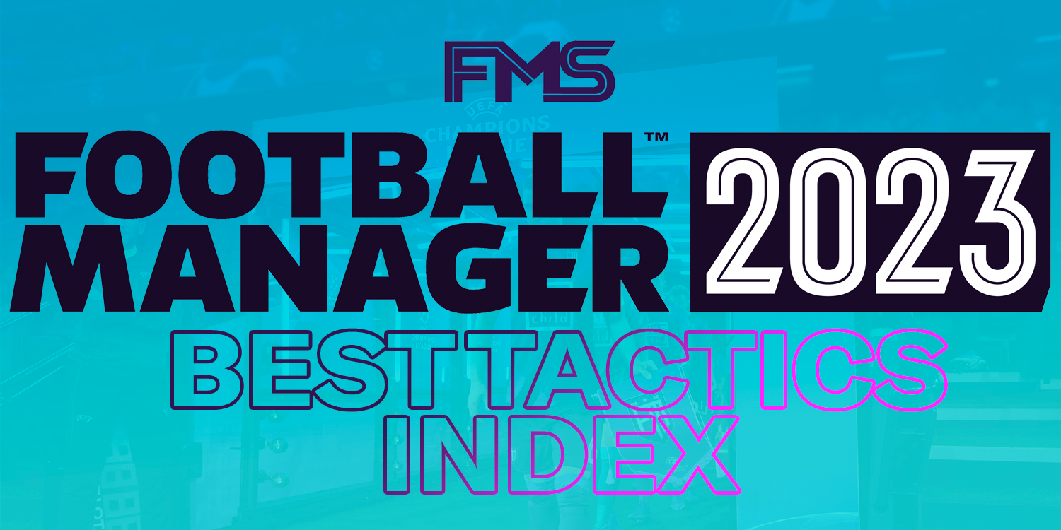 FM 23 MONSTER Tactic  Football Manager 2023 BEST Tactics 