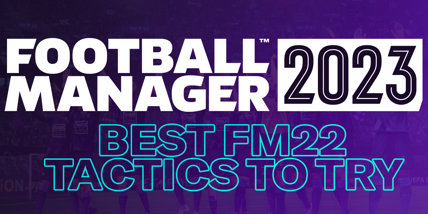 FM22 tactics to try FM23